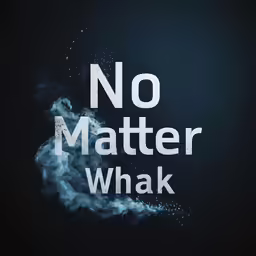 a sign that says no matter what it is written on