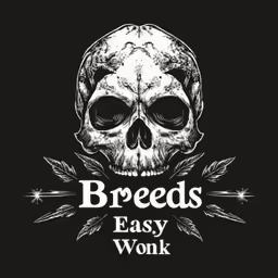 a skull with the words breeds easy work on it