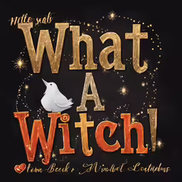 a black background with a white bird that says, what a witch